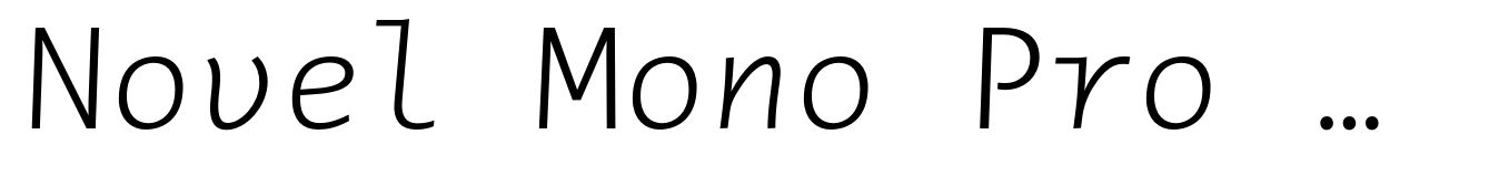 Novel Mono Pro ExtraLight Italic